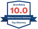 Avvo Rating 10.0 | Michael Andrew Robinson | Top Attorney